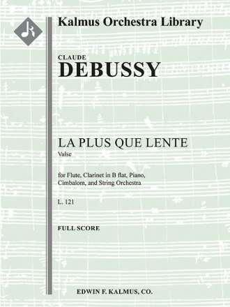 La Plus que Lente, L. 121 (f/o score) Scores