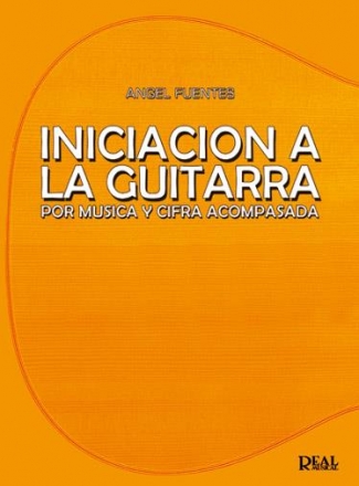 Angel Fuentes Alcocer, Iniciacin A La Guitarra Por Msica Y Cifra Aco Gitarre Buch