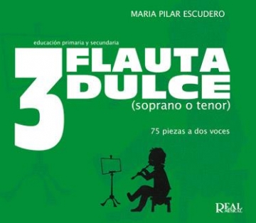 Flauta Dulce Vol. 3 - 75 Piezas a Dos Voces Soprano [Descant Recorder, Tenor Recorder Buch