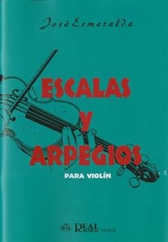 Jos Esmralda, Escalas y Arpegios para Violn Chor Buch