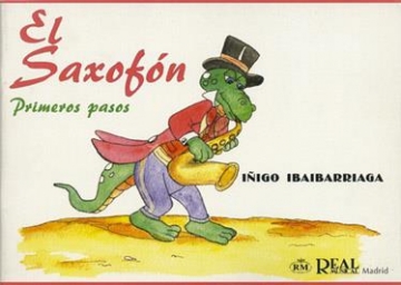 Iigo Ibaibarriaga, El Saxofn, Volumen 1 - Primeros Pasos Saxophone Buch