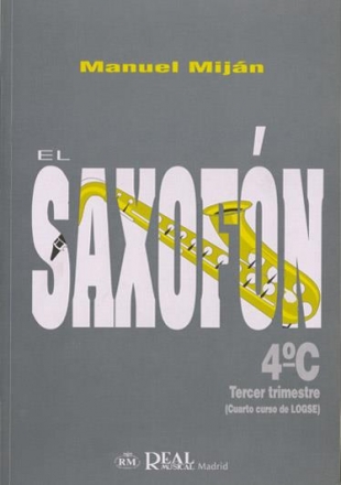 Manuel Mijn, El Saxofn, Volumen 4C (3er Trimestre) Saxophone Buch