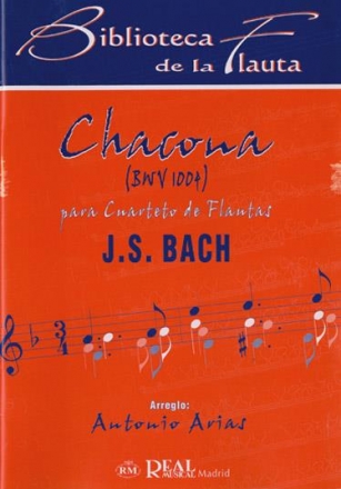 Chacona BWV 1004  para cuarteto de flautas score and parts