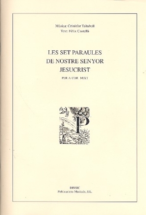 Les 7 paraules de nostre senyor Jesucrist fr Tenor, gem Chor, 2 Flten, Streicher und Orgel Klavierauszug (lat)