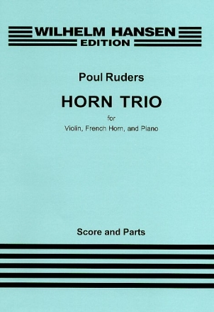 Poul Ruders, Horn Trio Violin, Horn and Piano Partitur + Stimmen