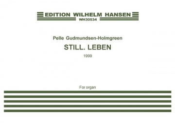 Pelle Gudmundsen-Holmgreen, Still. Leben Orgel Buch