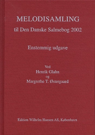 Melodisamling Til Den Danske Salmebog  2002 - Enstemmig udgave  (Hardcover)