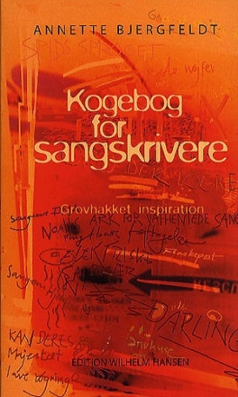 Annette Bjergfeldt, Kogebog For Sangskrivere  Buch