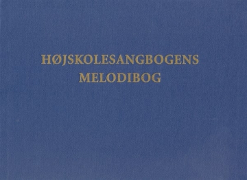 Michael Bojesen, Hjskolesangbogens Melodibog Vocal and Piano Buch