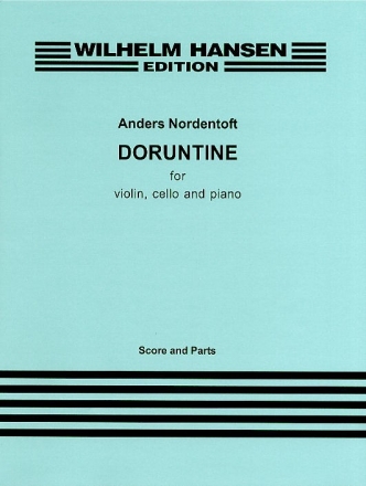 Anders Nordentoft, Doruntine Violine, Cello und Klavier Partitur + Stimmen