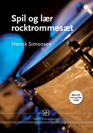 Henrik Simonsen, Spil og lr rocktrommest Schlagzeug Buch + CD