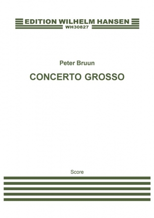 Peter Brunn, Concerto Grosso Orchestra Partitur