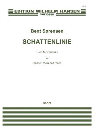 Bent Srensen, Schattenlinie Clarinet, Viola and Piano Partitur + Stimmen