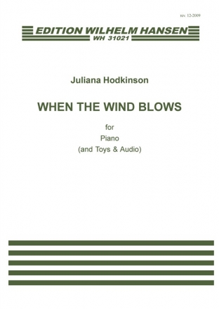 Juliana Hodkinson, When The Wind Blows Piano and Electronics Partitur