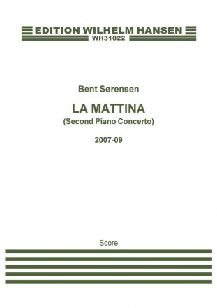 Bent Srensen, La Mattina Piano and Chamber Ensemble Partitur