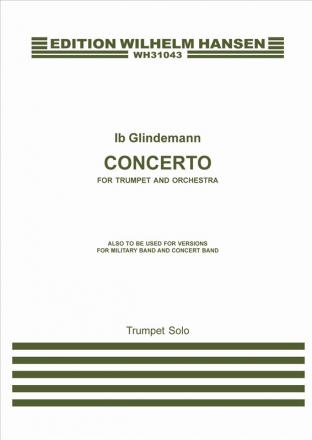 Ib Glindemann, Concerto For Trumpet and Orchestra Trumpet and Orchestra Stimme