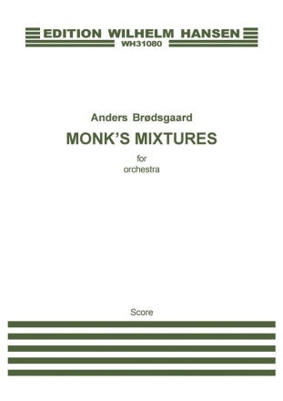 Anders Brdsgaard, Monk's Mixtures Orchestra Partitur