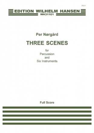 Per Nrgrd, Three Scenes Clarinet, Trumpet, Bassoon, Percussion, Violin, Viola and Cello Partitur