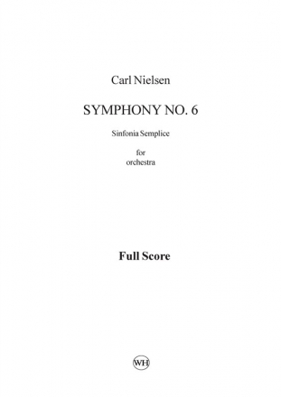 Carl Nielsen, Symphony No.6 'Sinfonia Semplice' Orchestra Partitur