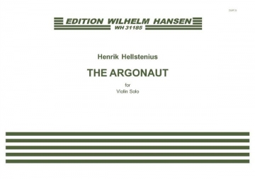 Henrik Hellstenius, The Argonaut for Violin Solo Violin Buch