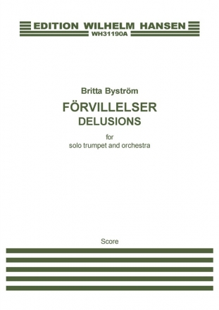 Britta Bystrm, Frvillelser / Delusions Trumpet and Orchestra Stimme