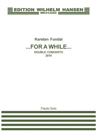 Karsten Fundal, For A While - Double Concerto Orchestra Partitur