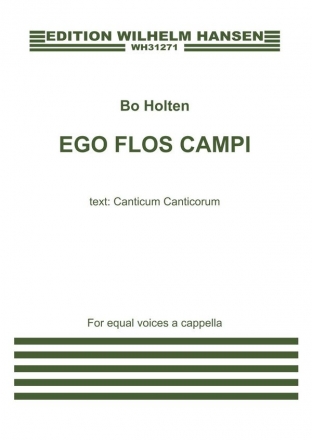 Bo Holten, Ego Flos Campi SSA a Cappella Klavierauszug