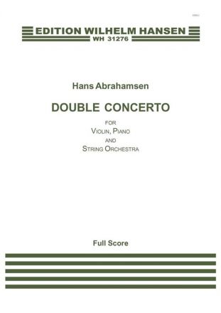 Hans Abrahamsen, Double Concerto Violin, Piano and String Orchestra Partitur