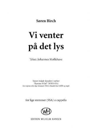 Soren Birch, Vi Venter P Det Lys SSA a Cappella Chorpartitur