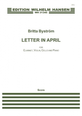 Britta Bystrm, Letter In April Clarinet, Violin, Cello and Piano Partitur