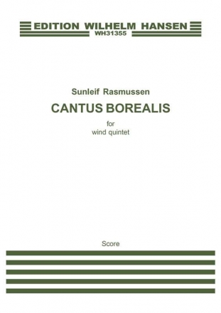 Sunleif Rasmussen, Cantus Borealis For Wind Quintet Woodwind Quintet Buch