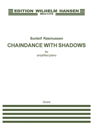 Sunleif Rasmussen, Chaindance With Shadows Klavier Buch