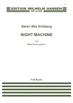 Sren Nils Eichberg, Nigh Machine Orchestra Partitur