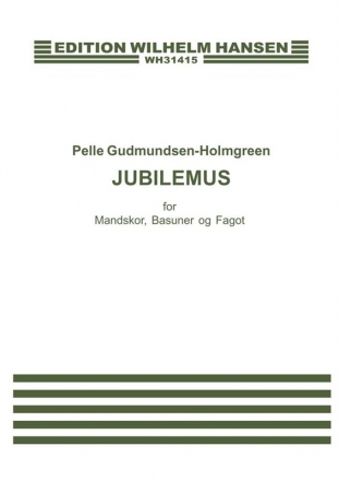 Pelle Gudmundsen-Holmgreen, Jubilemus Trombone and Men's Choir [TTBB] Chorpartitur