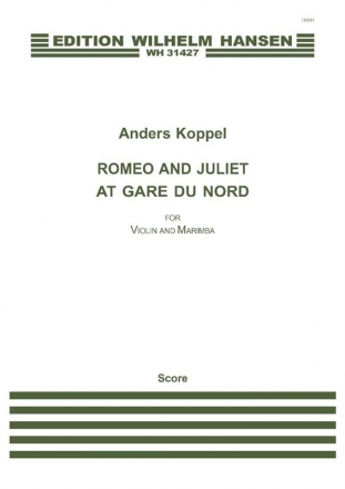 Anders Koppel, Romeo And Juliet At Gare Du Nord Violin and Marimba Partitur