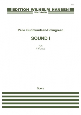 Pelle Gudmundsen-Holmgreen, Sound I SATB Chorpartitur