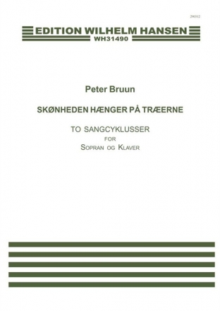 Peter Bruun, Sknheden Hnger P Trerne Soprano Voice and Piano Buch