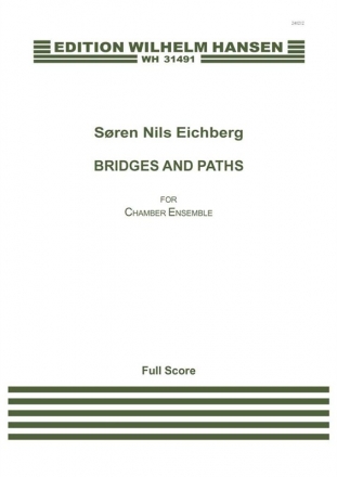 Sren Nils Eichberg, Bridges and Paths Chamber Ensemble Partitur