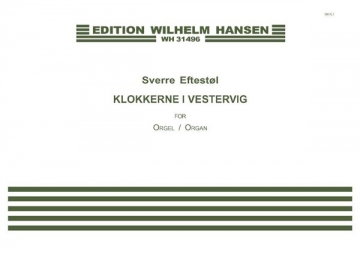 Sverre Eftestl, The Bells of Vestervig Orgel Buch