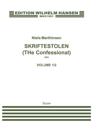 Niels Marthinsen, The Confessional Opera Klavierauszug