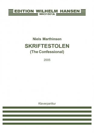 Niels Marthinsen, The Confessional Opera Klavierauszug