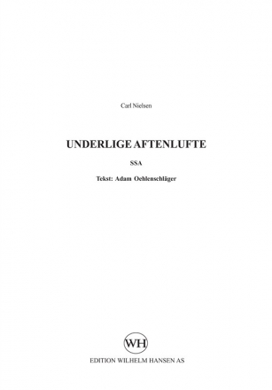 Carl Nielsen, Underlige Aftenlufte SSA Chorpartitur