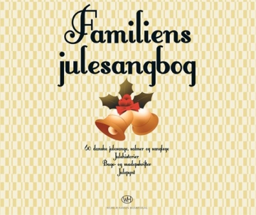 Familiens julesangbog Piano, Vocal and Guitar Buch