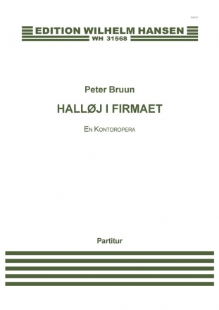 Peter Bruun_Jesper Brstrup-Karlsen, Hallj i Firmaet - En Kontoropera Vocal and Ensemble Klavierauszug