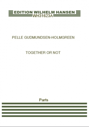 Pelle Gudmundsen-Holmgreen, Together Or Not Bass Recorder, Violin and Accordion Stimmen-Set