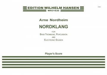 Arne Nordheim, Nordklang Bass Trombone, Percussion and Electronics Partitur