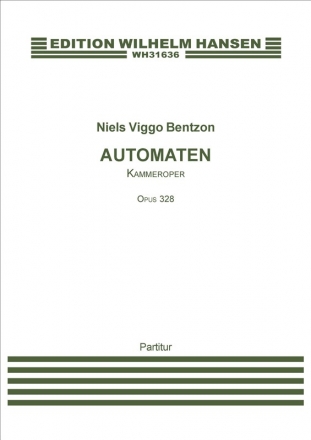 Niels Viggo Bentzon_Michael Leinert, Automaten Opera Klavierauszug