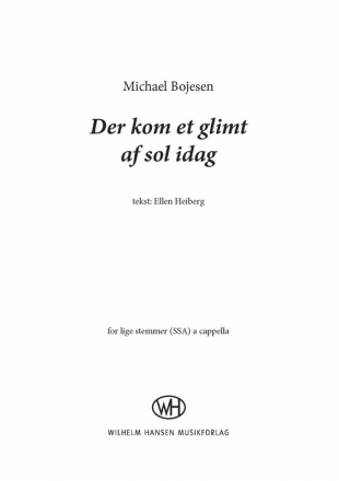 Michael Bojesen_Ellen Heiberg, Der Kom Et Glimt Af Sol Idag SSA Klavierauszug