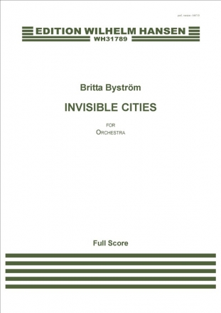 Britta Bystrm, Invisible Cities Orchestra Partitur