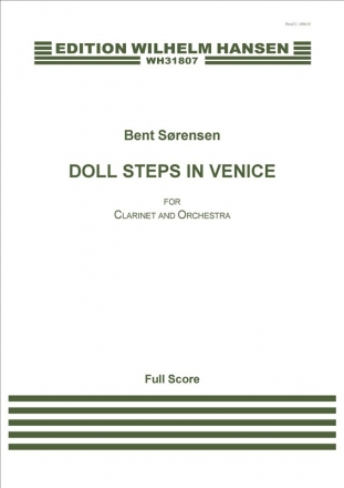 Bent Srensen, Doll Steps In Venice Clarinet and Orchestra Partitur